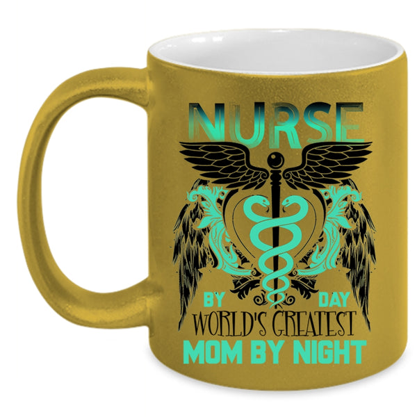 World's Greatest Mom By Night Coffee Mug, Nurse By Day Accent Mug