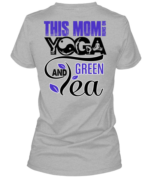 This Mom Runs On Yoga T Shirt, I Love Mom T Shirt