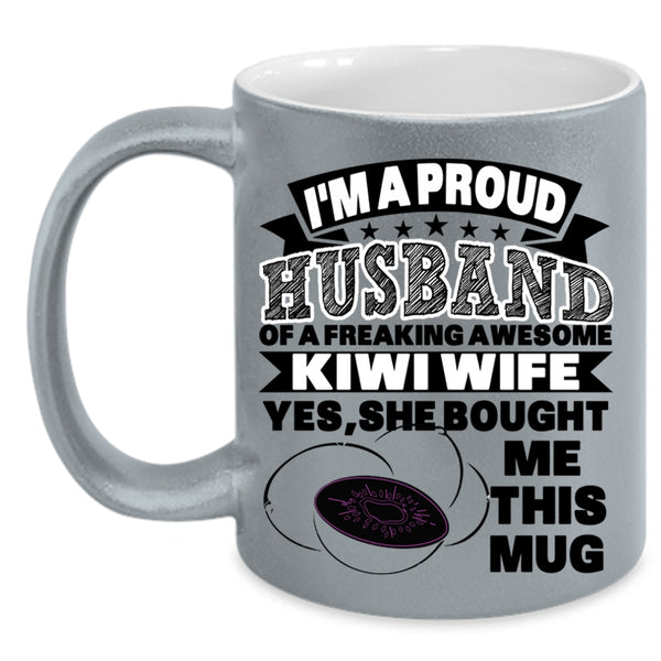 Just Married Coffee Mug, I'm A Proud Husband Of A Kiwi Wife Accent Mug