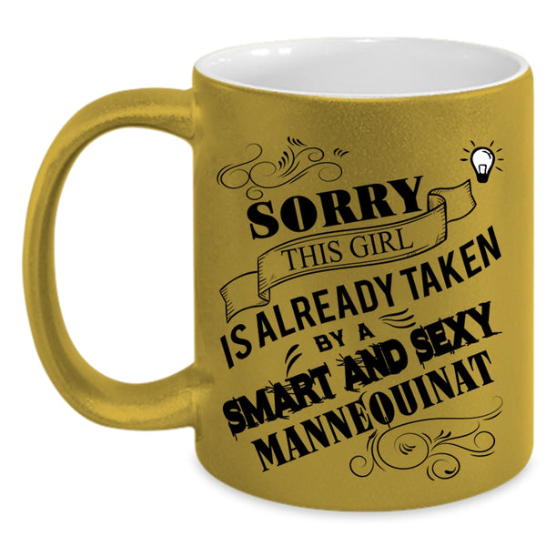 Cute Love Coffee Mug, This Girl Is Already Taken By A Mannequinat Accent Mug