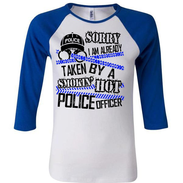 I Am Already Taken By A Police Officer T Shirt, I Love Police T Shirt, Awesome T-Shirts
