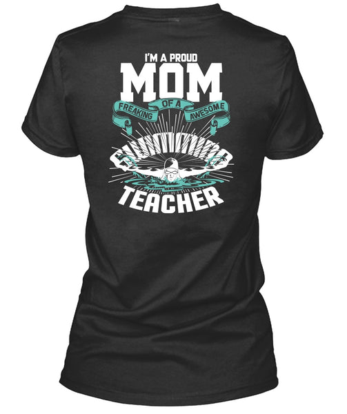 I'm A Proud Mom T Shirt, Awesome Swimming Teacher T Shirt