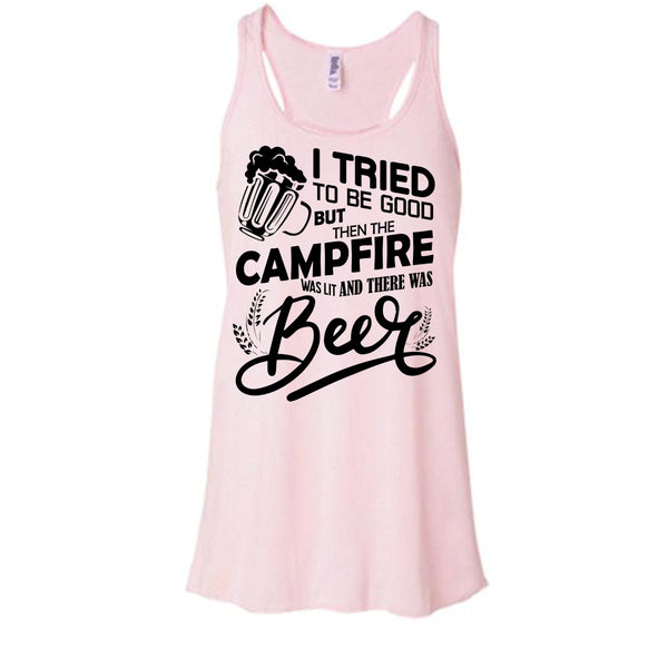 I Tried To be Good T Shirt, And There Was Beer Tank Top