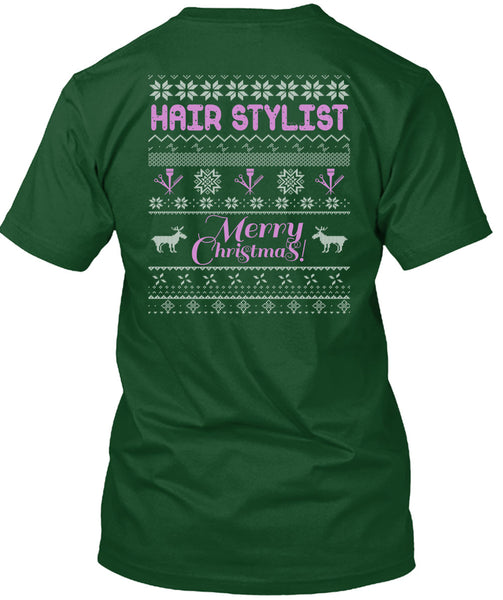 Hair Stylist Merry Christmas T Shirt, Being A Hair Stylist T Shirt