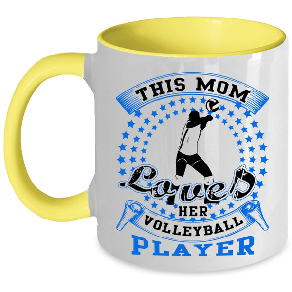 Cool Sport Coffee Mug, This Mom Loves Her Volleyball Player Accent Mug