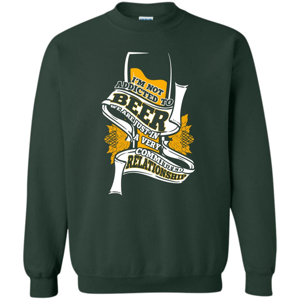 A Very Commited Relationship T Shirt, Coolest Beer Drinker Sweatshirt