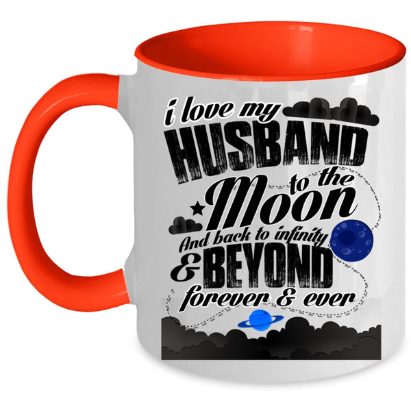Married Coffee Mug, I Love My Husband To The Moon And Back Accent Mug