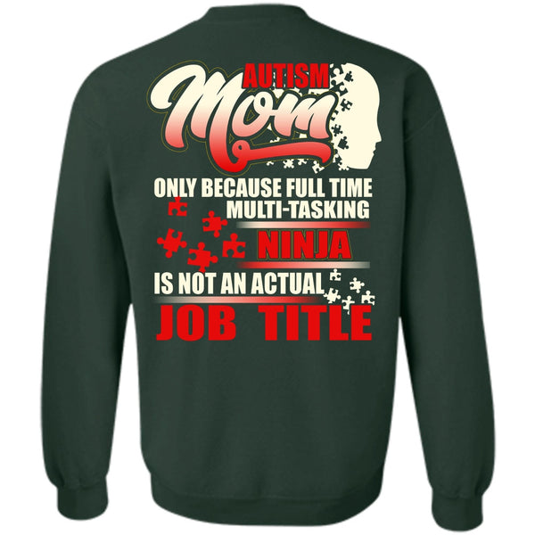 Full Time Multi-Tasking T Shirt, I Love Mom Sweatshirt