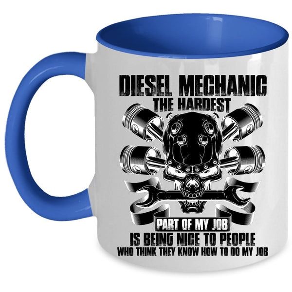 Best Gift For Diesel Mechanic Coffee Mug, Diesel Mechanic Accent Mug