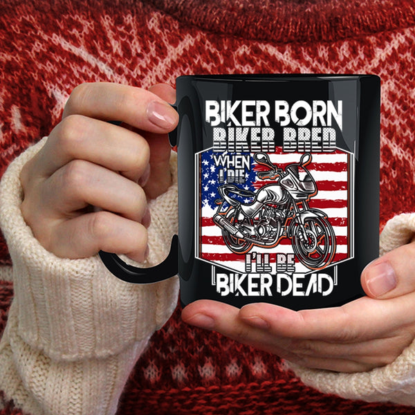 Biker Born Biker Bred Coffee Mug, Cool American Flag Coffee Cup