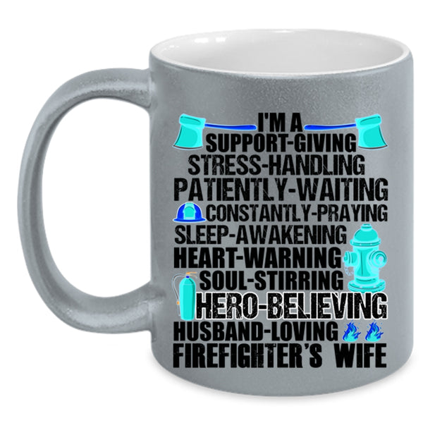 I Love My Firefighter Coffee Mug, I'm A Firefighter's Wife Accent Mug