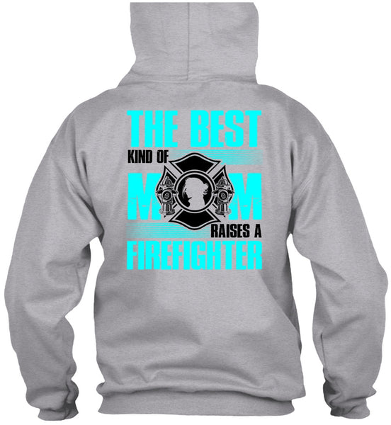 The Best Kind Of Mom T Shirt, I Love Firefighter T Shirt