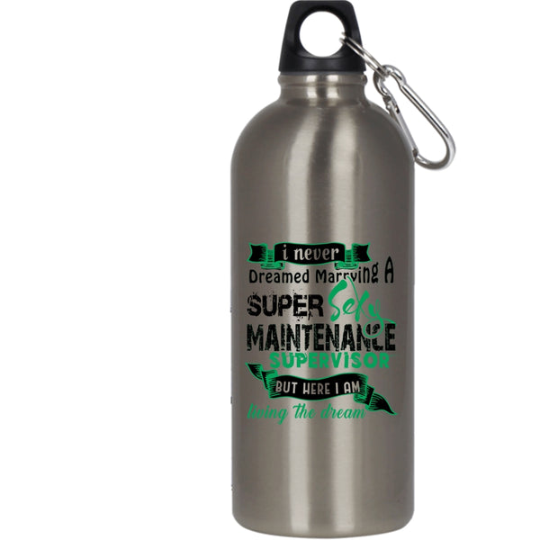 Marrying A Maintenance Supervisor 20 oz Stainless Steel Bottle,Married Outdoor Sports Water Bottle