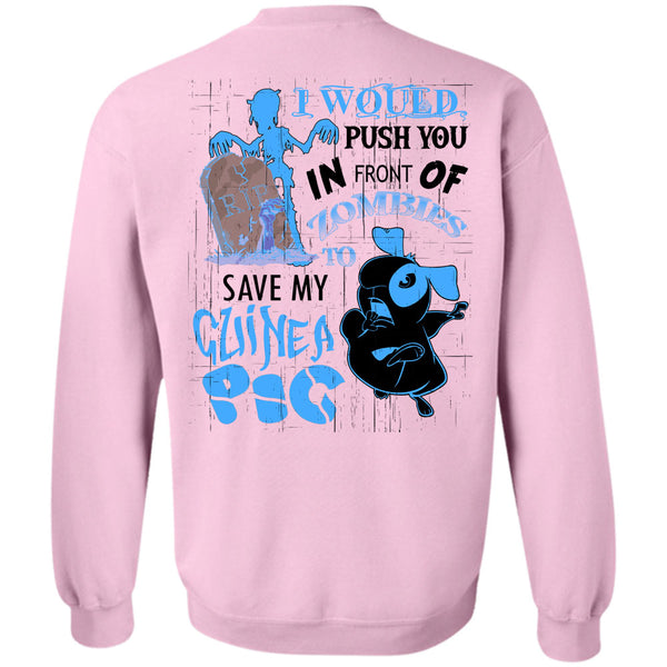 I Love My Dog T Shirt, Zombies To Save My Guinea Pig Sweatshirt
