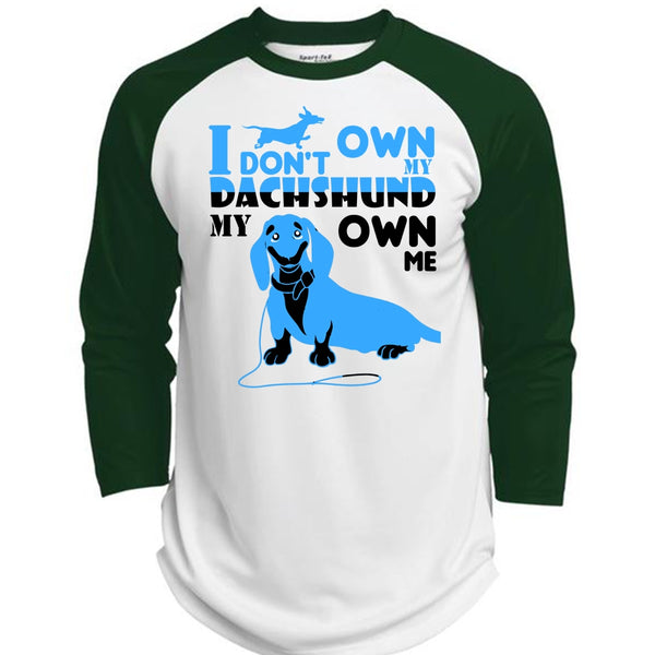 I Don't Own My Dachshund My Own Me T Shirt, I Love Dog T Shirt, Favorite T Shirt  (Polyester Game Baseball Jersey)