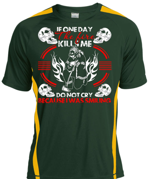 If One Day The Fire Kills Me T Shirt, I Was Smiling T Shirt, Cool Shirt