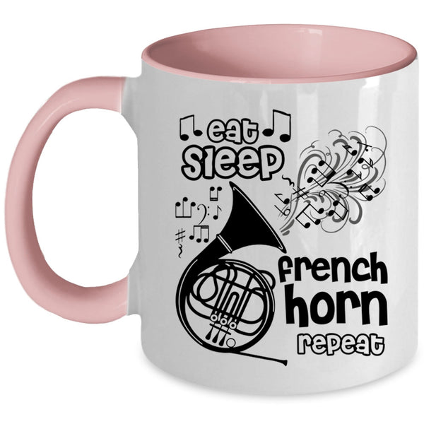 Cool Music Coffee Mug, Eat Sleep French Horn Repeat Accent Mug