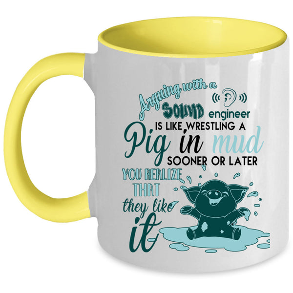 Awesome Engineer Coffee Mug, Arguing With A Sound Engineer Accent Mug