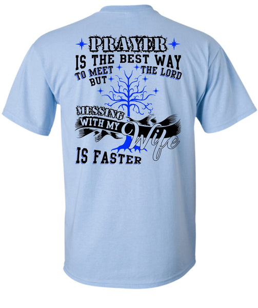 Messing With My Wife T Shirt, I Love Husband T Shirt