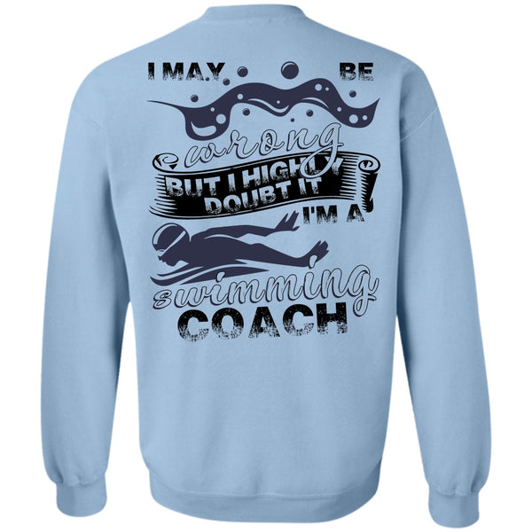 I Love Swimming T Shirt, I'm A Swimming Coach Sweatshirt
