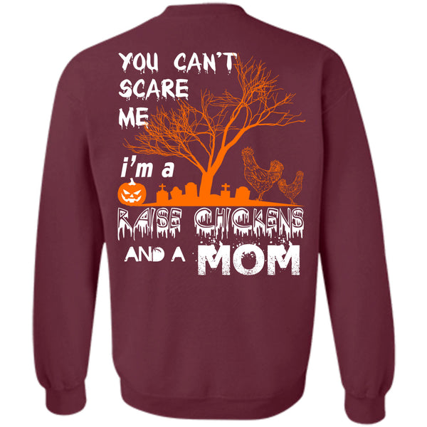 I'm A Raise Chickens And A Mom T Shirt, Wait For Halloween Sweatshirt