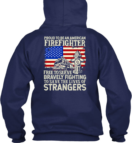Proud To Be An American Firefighter T Shirt, Bravely Fighting T Shirt