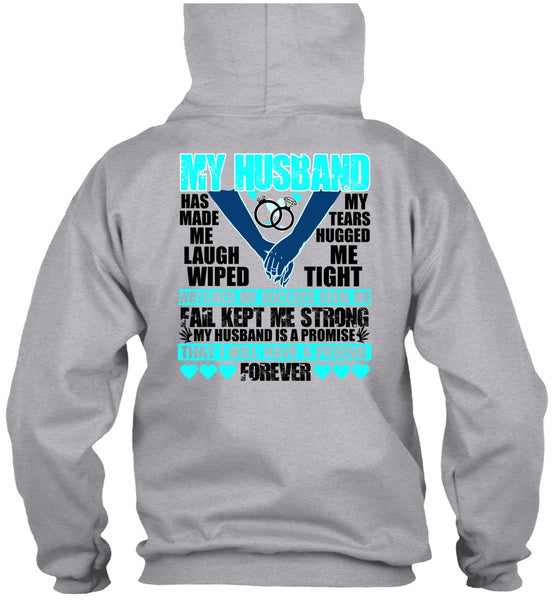 My Husband Has Made Me Laugh T Shirt, I Love Husband T Shirt