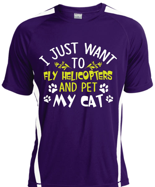 I Just Want To Fly Helicopters And My Cat T Shirt, Job T Shirt