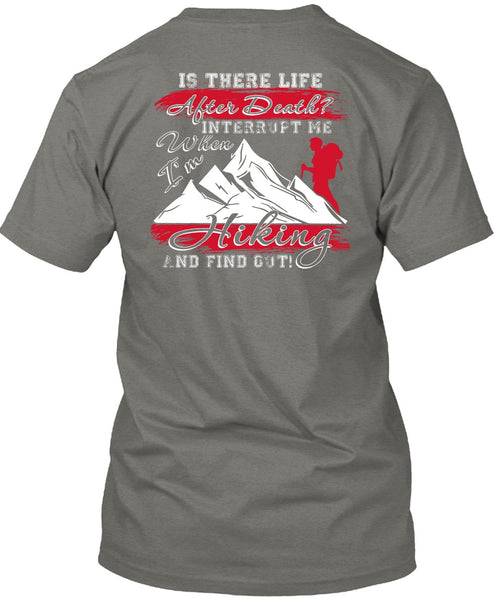 I'm Hiking T Shirt, Being A Hiker T Shirt