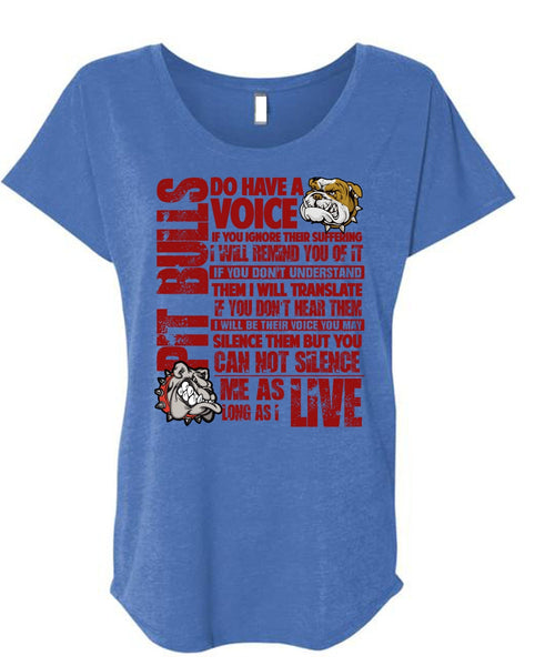 Pit Bulls Do Have A Voice T Shirt, I Love Pit Bull T Shirt, Cool Shirt (Ladies' Triblend Dolman Sleeve)
