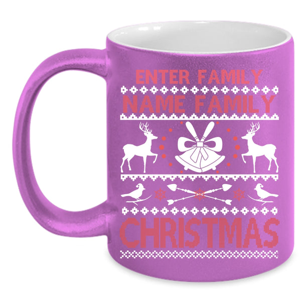Enter Family Name Family Christmas Coffee Mug, Christmas Family Vacation Coffee Cup