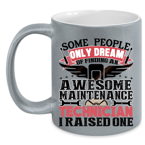 I Raised One Coffee Mug, Awesome Maintenance Technician Accent Mug