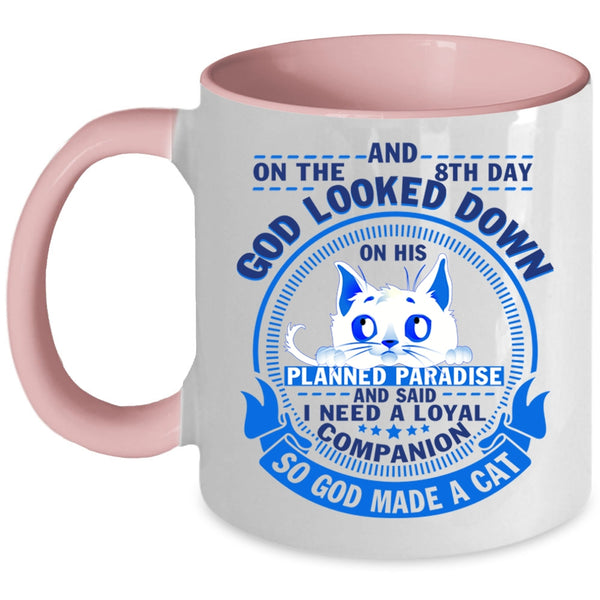 Gift For Cat Lovers Coffee Mug, 8th Day God Made A Cat Accent Mug