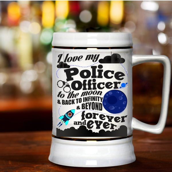 Cool Couple Beer Stein 22oz, I Love My Police Officer To The Moon And Back Beer Mug