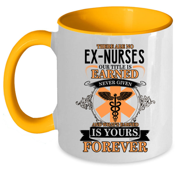 Cool Gift For Nurses Coffee Mug, Ex Nurses Accent Mug