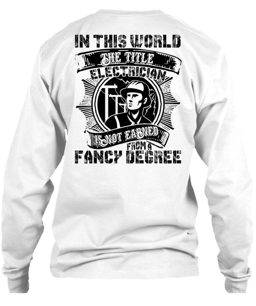 In This World The Title Electrician T Shirt, I Love Electrician T Shirt