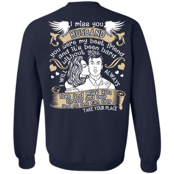 Love And Miss You T Shirt, I Love Husband Sweatshirt