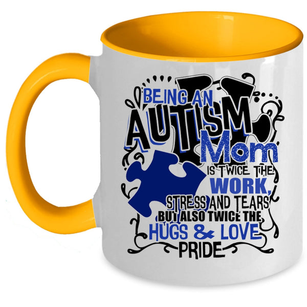 Awesome Mom Coffee Mug, Being An Autism Mom Accent Mug