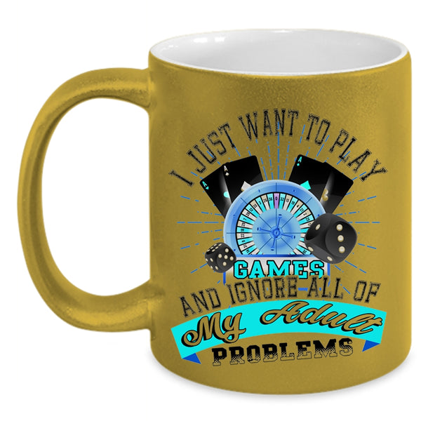 Cool Playing Games Coffee Mug, I Just Want To Play Games Accent Mug