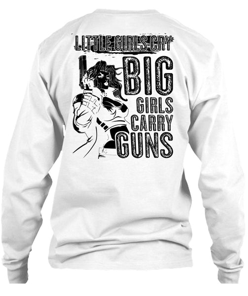 Little Girls Cry T Shirt, I Love Gunning T Shirt