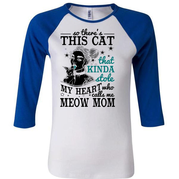 Calls Me Meow Mom T Shirt, I Love Mom T Shirt, Awesome T-Shirts