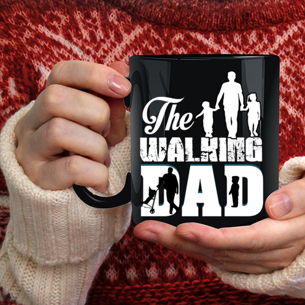 The Walking Dad Coffee Mug, Funny Gift For Dad Coffee Cup