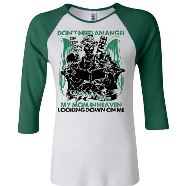 Don't Need An Angel T Shirt, I Love Mom T Shirt, Awesome T-Shirts