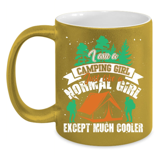 I Am A Camping Girl Coffee Mug, Funny Camping Girls Coffee Cup