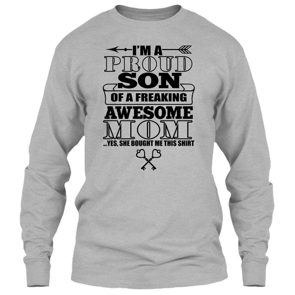 I'm A Proud Son T Shirt, Coolest Mom Ever T Shirt