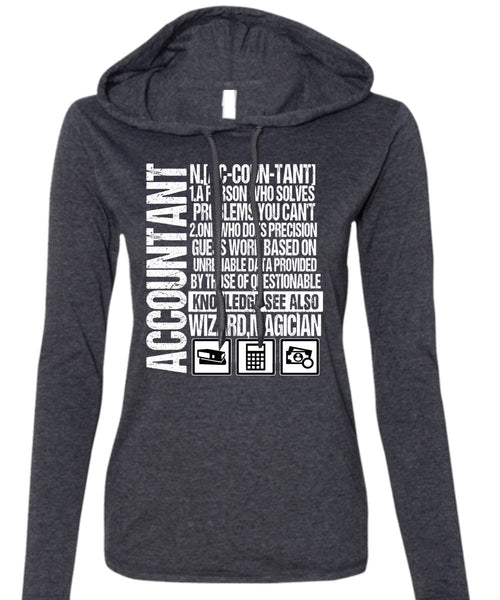 A Person Who Solves Problems T Shirt, Being An Accountant T Shirt (Anvil Ladies Ringspun Hooded)