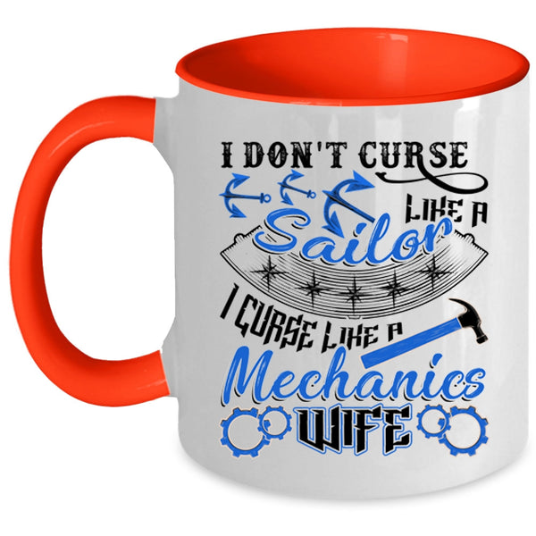 I Like A Mechanic's Wife Coffee Mug, I Don't Like A Sailor Accent Mug