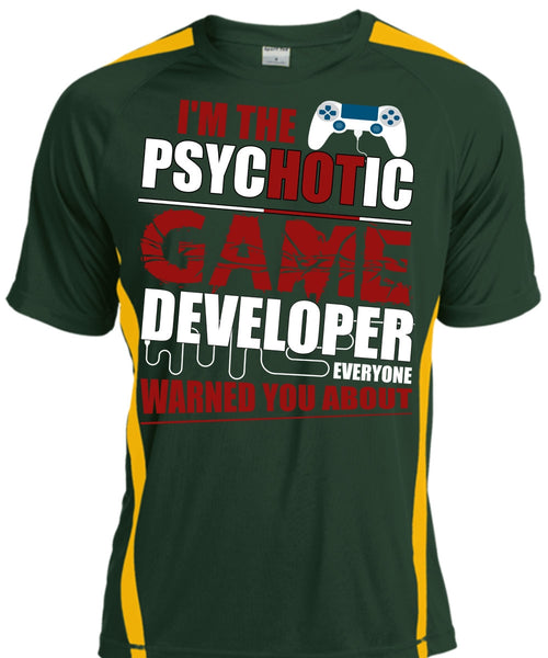 I'm The Psychotic Game T Shirt, Being A Gamer T Shirt, Cool Shirt