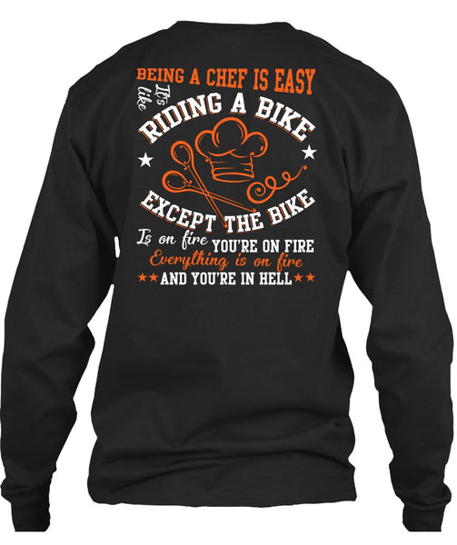 Being A Chef Is Easy T Shirt, Riding A Bike T Shirt