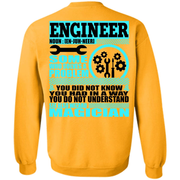 I Love Engineer T Shirt, Engineer Who Solves A Problem Sweatshirt